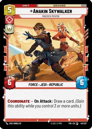 Anakin Skywalker - Maverick Mentor (147/257) [Twilight of the Republic] Foil Star Wars: Unlimited Single Disney