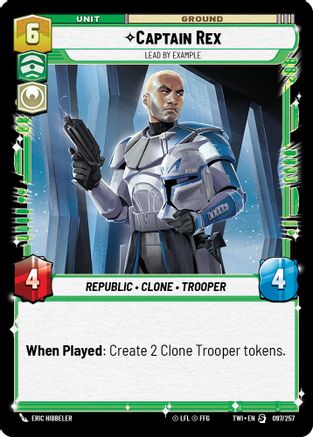 Captain Rex - Lead by Example (097/257)[Twilight of the Republic] Star Wars: Unlimited Single Disney