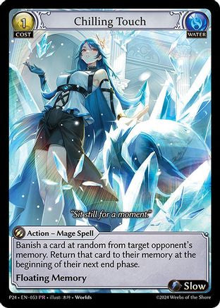 Chilling Touch (053) [Promotional Cards] Grand Archive Single Weebs of the Shore