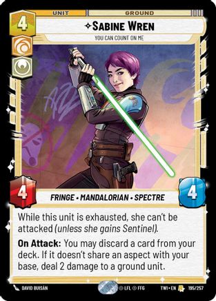 Sabine Wren - You Can Count On Me (195/257) [Twilight of the Republic] Foil Star Wars: Unlimited Single Disney