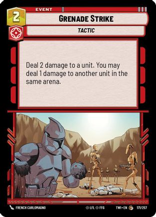 Grenade Strike (171/257) [Twilight of the Republic] Foil Star Wars: Unlimited Single Disney