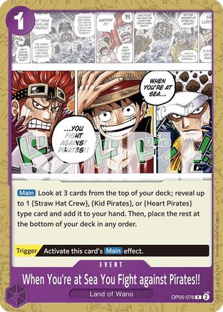 When You're at Sea You Fight against Pirates!! (OP05-076) [Starter Deck 18: PURPLE Monkey.D.Luffy] One Piece Single Bandai