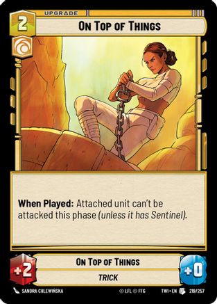 On Top of Things (219/257) [Twilight of the Republic] Foil Star Wars: Unlimited Single Disney