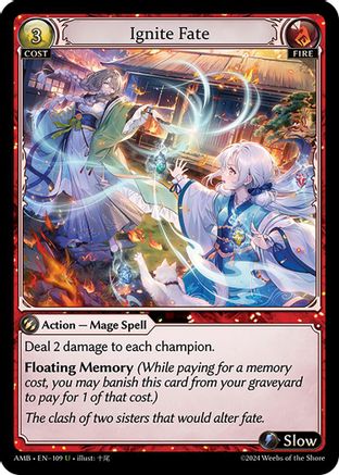 Ignite Fate (109) [Mortal Ambition] Grand Archive Single Weebs of the Shore