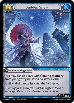 Sudden Snow (155) [Mortal Ambition] Grand Archive Single Weebs of the Shore
