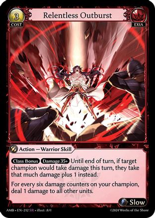 Relentless Outburst (212) [Mortal Ambition] Grand Archive Single Weebs of the Shore