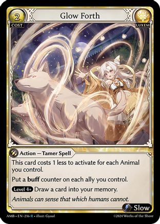 Glow Forth (216) [Mortal Ambition] Grand Archive Single Weebs of the Shore