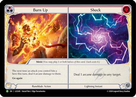 Burn Up // Shock - LGS345 (LGS345)  [Flesh and Blood: Promo Cards] Flesh And Blood Single Flesh and Blood   