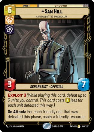 San Hill - Chairman of the Banking Clan (186/257) [Twilight of the Republic] Star Wars: Unlimited Single Disney