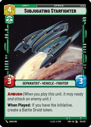 Subjugating Starfighter (112/257) [Twilight of the Republic] Star Wars: Unlimited Single Disney