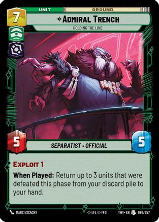 Admiral Trench - Holding the Line (086/257) [Twilight of the Republic] Star Wars: Unlimited Single Disney