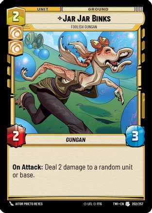 Jar Jar Binks - Foolish Gungan (202/257) [Twilight of the Republic] Foil Star Wars: Unlimited Single Disney