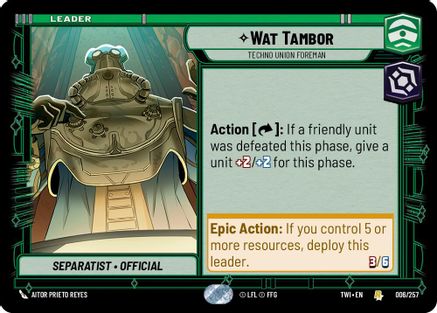 Wat Tambor - Techno Union Foreman (006/257) [Twilight of the Republic] Star Wars: Unlimited Single Disney