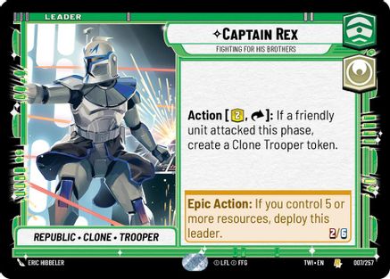 Captain Rex - Fighting For His Brothers (007/257) [Twilight of the Republic] Star Wars: Unlimited Single Disney