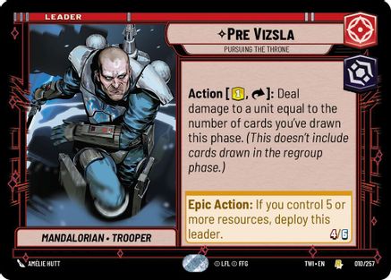 Pre Vizsla - Pursuing the Throne (010/257) [Twilight of the Republic] Star Wars: Unlimited Single Disney