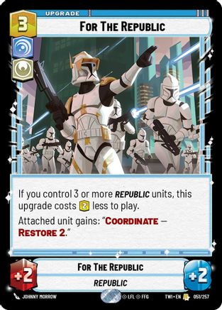 For The Republic (051/257) [Twilight of the Republic] Foil Star Wars: Unlimited Single Disney