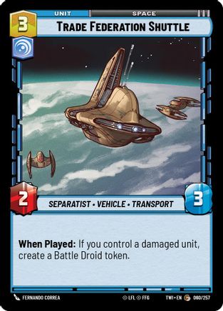 Trade Federation Shuttle (060/257) [Twilight of the Republic] Foil Star Wars: Unlimited Single Disney
