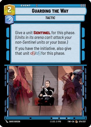 Guarding the Way (074/257) [Twilight of the Republic] Star Wars: Unlimited Single Disney