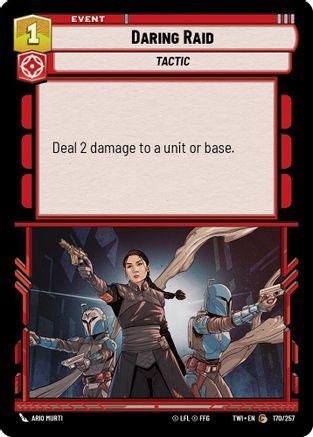Daring Raid (170/257) [Twilight of the Republic] Star Wars: Unlimited Single Disney