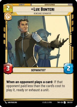 Lux Bonteri - Renegade Separatist (210/257) [Twilight of the Republic] Foil Star Wars: Unlimited Single Disney