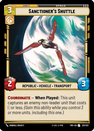 Sanctioner's Shuttle (213/257) [Twilight of the Republic] Foil Star Wars: Unlimited Single Disney