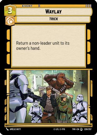 Waylay (226/257) [Twilight of the Republic] Foil Star Wars: Unlimited Single Disney