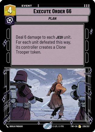 Execute Order 68 (239/257) [Twilight of the Republic] Foil Star Wars: Unlimited Single Disney