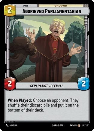 Aggrieved Parliamentarian (252/257) [Twilight of the Republic] Star Wars: Unlimited Single Disney