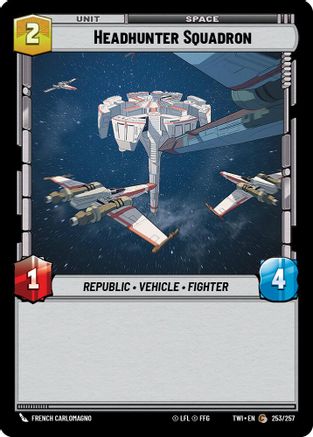 Headhunter Squadron (253/257) [Twilight of the Republic] Foil Star Wars: Unlimited Single Disney