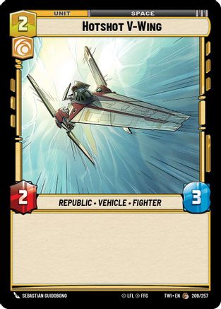 Hotshot V-Wing (209/257) [Twilight of the Republic] Foil Star Wars: Unlimited Single Disney