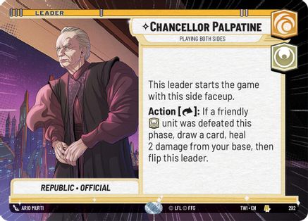 Chancellor Palpatine - Playing Both Sides (Hyperspace) (292) [Twilight of the Republic] Star Wars: Unlimited Single Disney