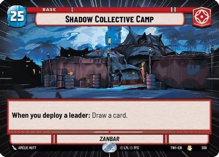 Shadow Collective Camp (Hyperspace) (300) [Twilight of the Republic] Foil Star Wars: Unlimited Single Disney