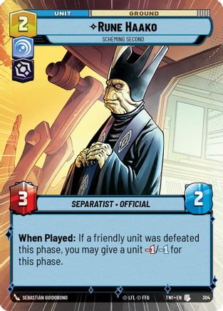 Rune Haako - Scheming Second (Hyperspace) (304) [Twilight of the Republic] Star Wars: Unlimited Single Disney