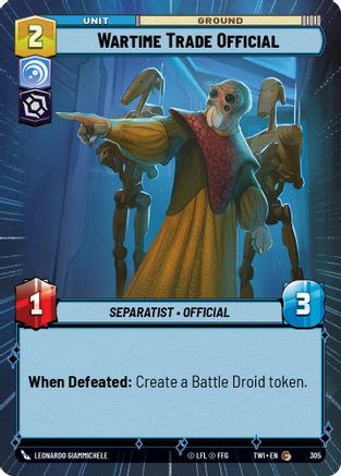 Wartime Trade Official (Hyperspace) (305) [Twilight of the Republic] Star Wars: Unlimited Single Disney
