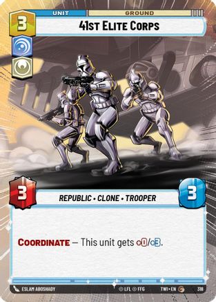 41st Elite Corps (Hyperspace) (318) [Twilight of the Republic] Foil Star Wars: Unlimited Single Disney