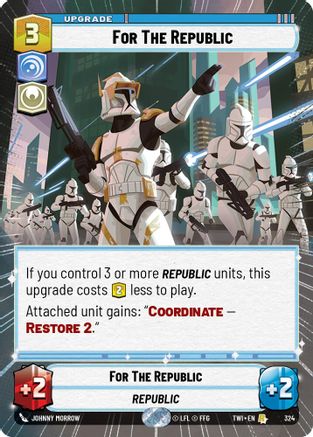 For The Republic (Hyperspace) (324) [Twilight of the Republic] Foil Star Wars: Unlimited Single Disney