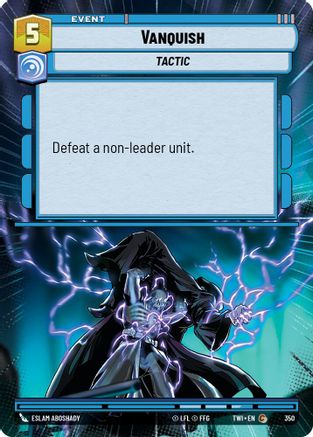 Vanquish (Hyperspace) (350) [Twilight of the Republic] Foil Star Wars: Unlimited Single Disney