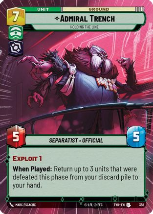 Admiral Trench - Holding the Line (Hyperspace) (358) [Twilight of the Republic] Foil Star Wars: Unlimited Single Disney