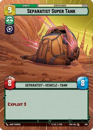 Separatist Super Tank (Hyperspace) (359) [Twilight of the Republic] Foil Star Wars: Unlimited Single Disney