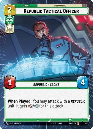 Republic Tactical Officer (Hyperspace) (363) [Twilight of the Republic] Foil Star Wars: Unlimited Single Disney