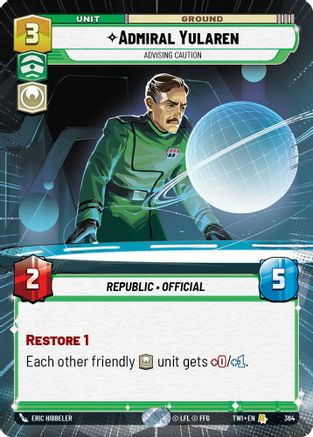 Admiral Yularen - Advising Caution (Hyperspace) (364) [Twilight of the Republic] Foil Star Wars: Unlimited Single Disney
