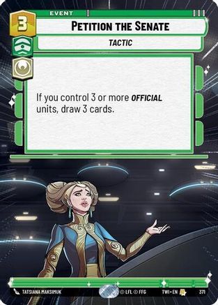 Petition the Senate (Hyperspace) (371) [Twilight of the Republic] Foil Star Wars: Unlimited Single Disney