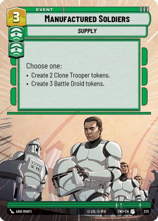 Manufactured Soldiers (Hyperspace) (373) [Twilight of the Republic] Star Wars: Unlimited Single Disney