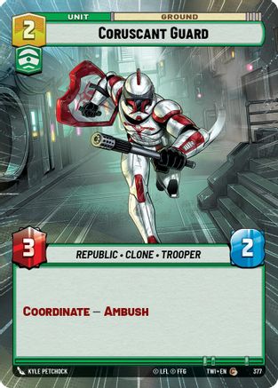 Coruscant Guard (Hyperspace) (377) [Twilight of the Republic] Foil Star Wars: Unlimited Single Disney