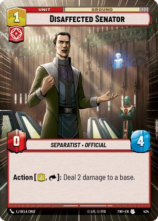 Disaffected Senator (Hyperspace) (424) [Twilight of the Republic] Foil Star Wars: Unlimited Single Disney