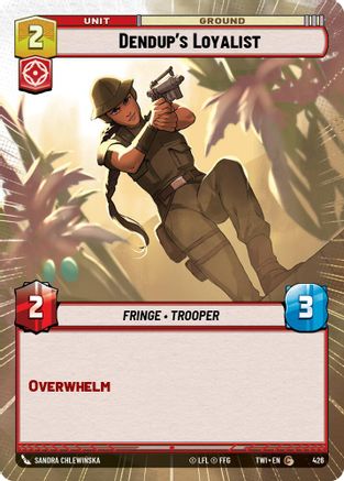 Dendup's Loyalist (Hyperspace) (426) [Twilight of the Republic] Foil Star Wars: Unlimited Single Disney