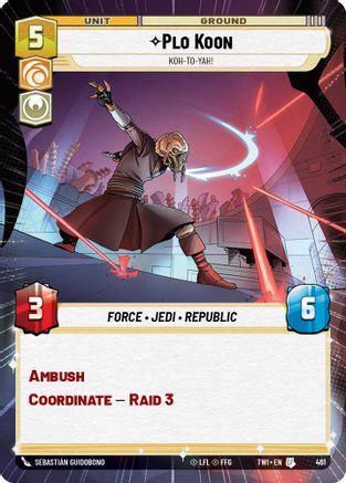 Plo Koon - Koh-to-yah! (Hyperspace) (461) [Twilight of the Republic] Foil Star Wars: Unlimited Single Disney