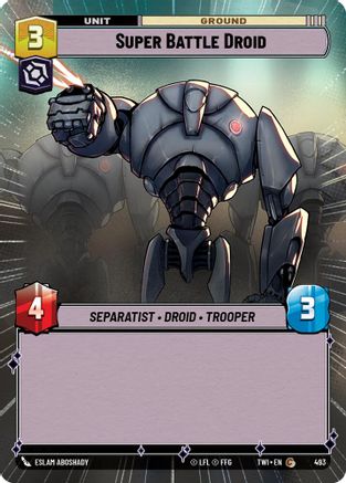 Super Battle Droid (Hyperspace) (493) [Twilight of the Republic] Star Wars: Unlimited Single Disney