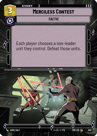 Merciless Contest (Hyperspace) (500) [Twilight of the Republic] Star Wars: Unlimited Single Disney