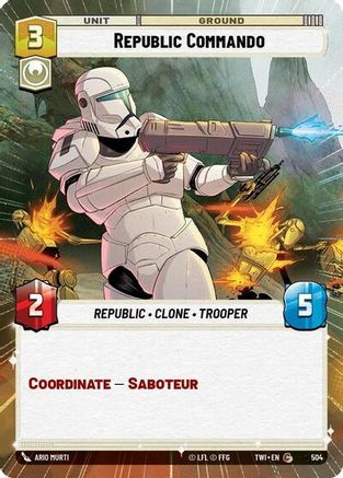 Republic Commando (Hyperspace) (504) [Twilight of the Republic] Star Wars: Unlimited Single Disney